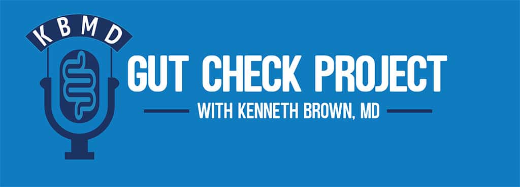 GUT CHECK PROJECT BLUE banner KBMD Gut Check Project podcast with Kenneth Brown, MD