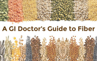 a gi doctor's guide to fiber with grains, lentils, nuts in the background
